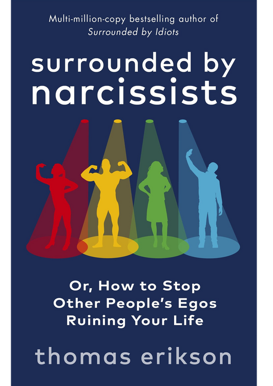 Surrounded by Narcissist