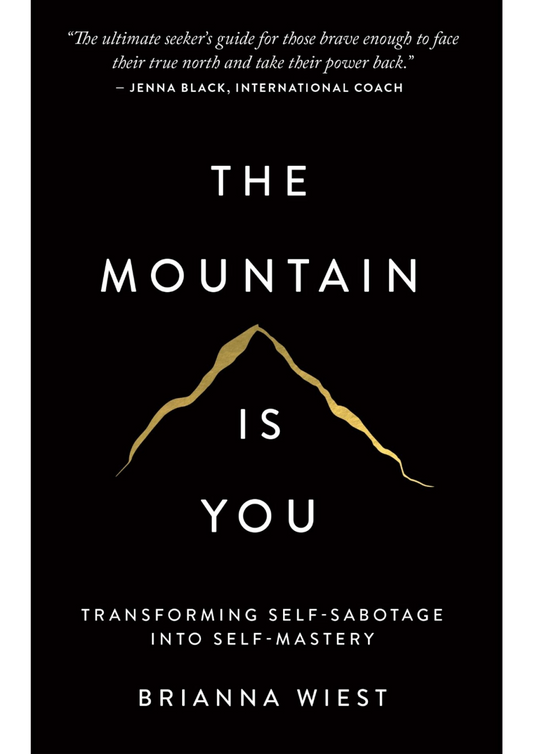 The Mountain Is You