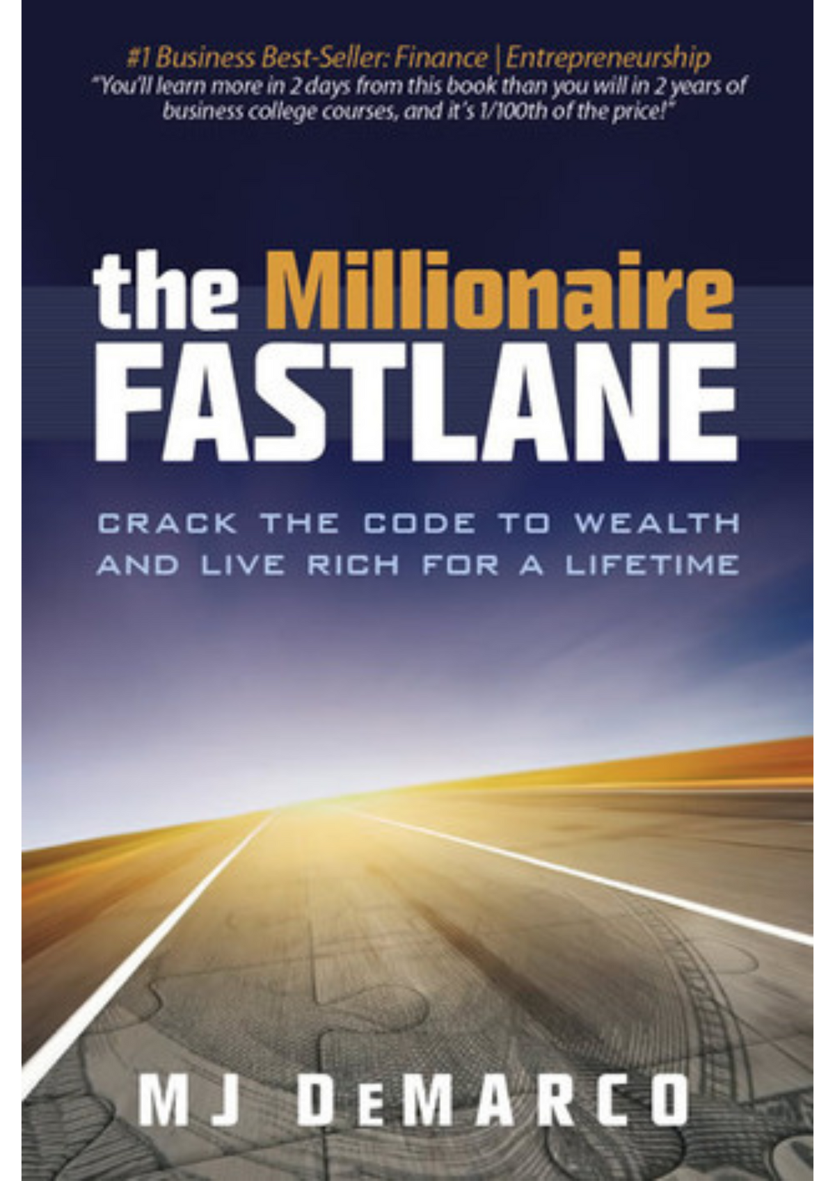 The Millionaire Fastlane